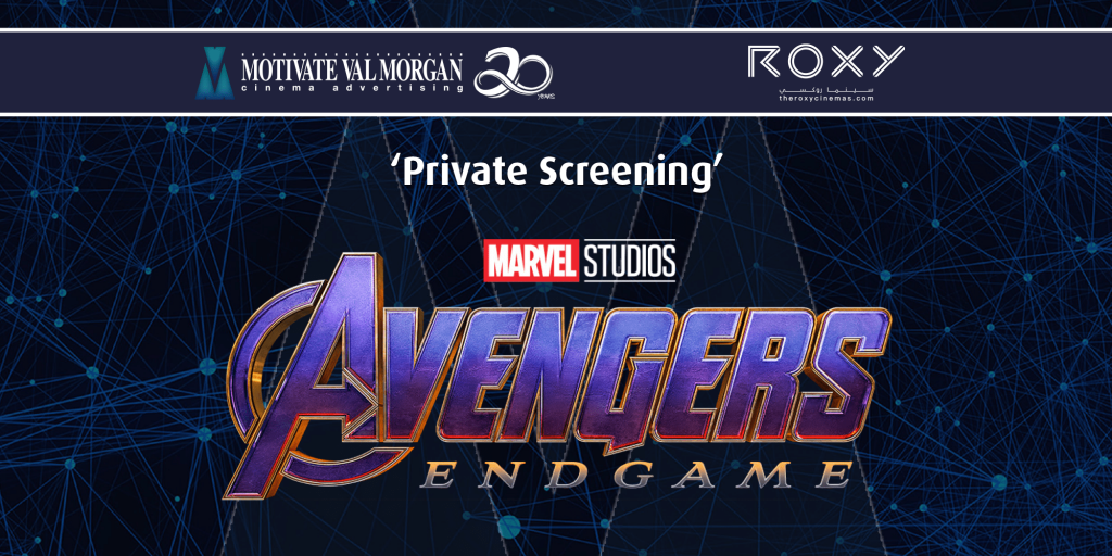 Avengers - Endgame Private Screening By MVM and Roxy Cinemas