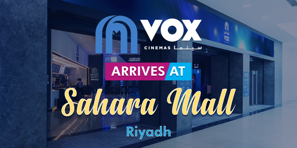 VOX Sahara Mall opens in Saudi Arabia