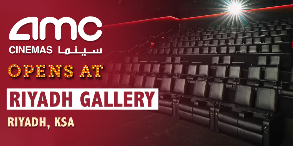 Riyadh Gallery - AMC's Fourth Cinema Location in Saudi Arabia