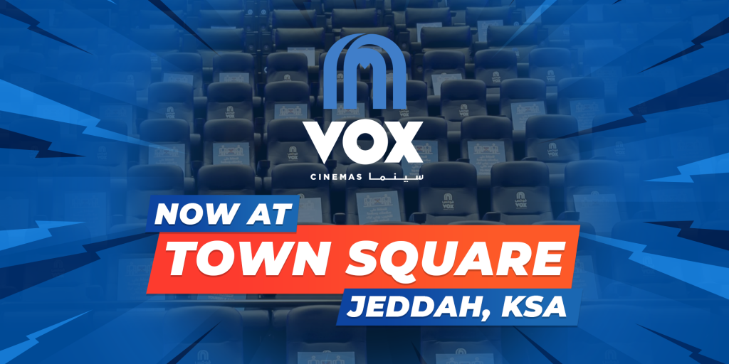 VOX Cinemas Now at Town Square in Jeddah