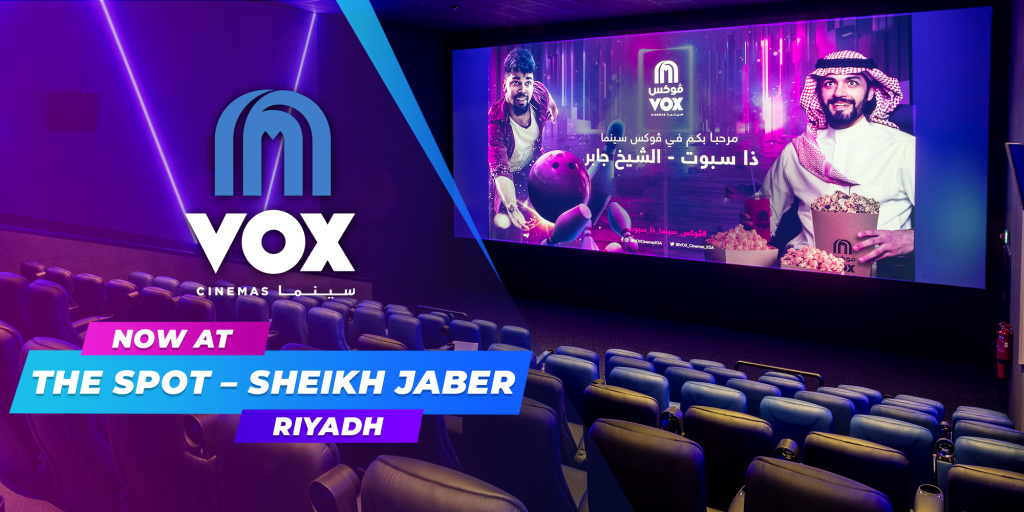 VOX Cinemas Now Open at The Spot – Sheikh Jaber in Riyadh