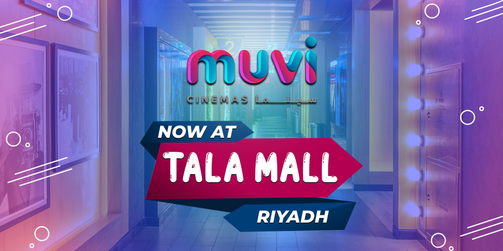 Muvi Cinemas Opens at Tala Mall in Riyadh