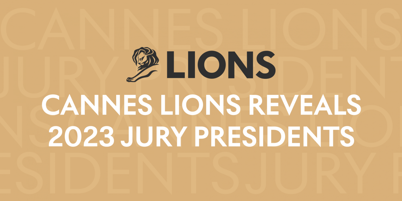 Cannes Lions Announces its 2023 Jury President Lineup