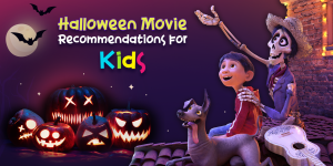 Ghoulishly Good- 15 Halloween Movie Recommendations for Kids
